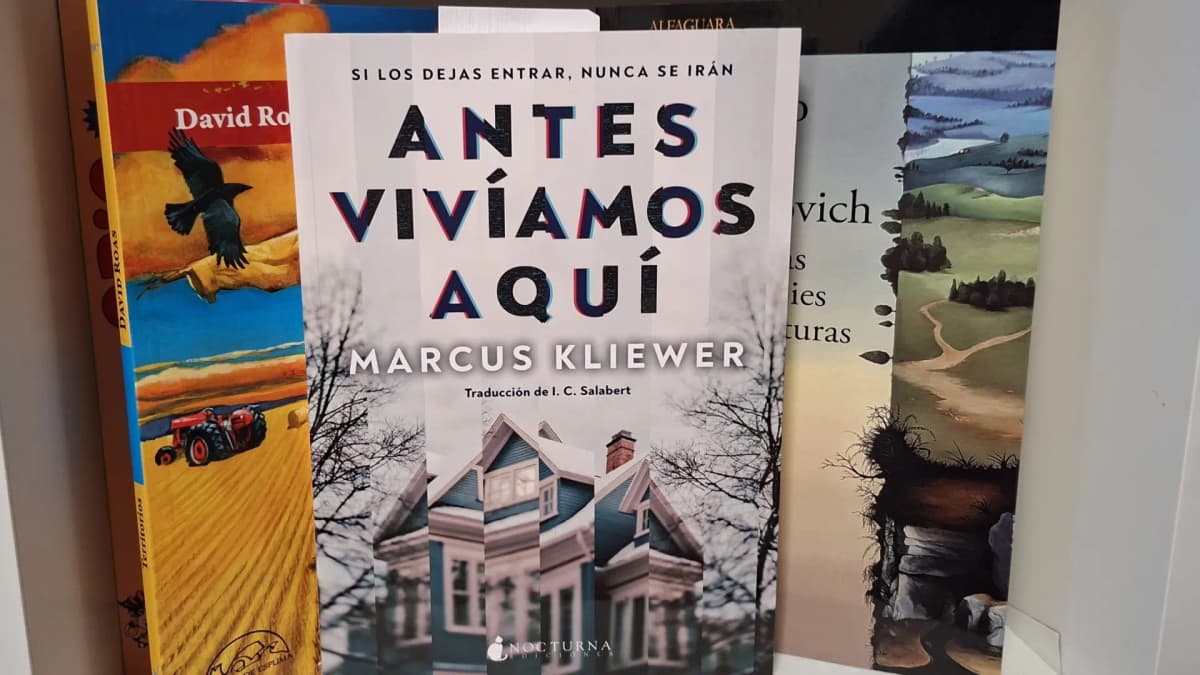 Antes vivíamos aquí de Marcus Kliewer (Nocturna, 2025)