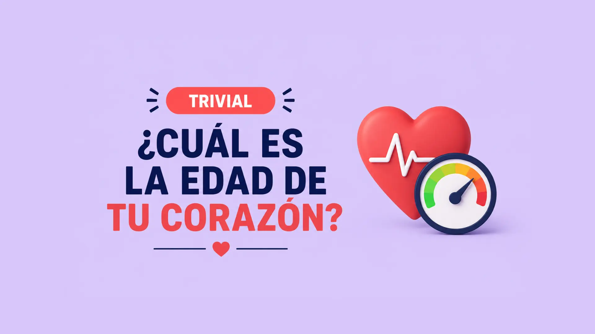 ¿Cuál es la edad de tu corazón? Este test de 10 preguntas pone a prueba tus hábitos cardiovasculares